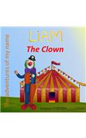 Liam the Clown: The adventures of my name