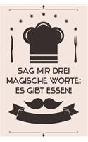 Sag mir drei magische Worte