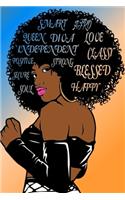 Smart Afro Queen Diva Love Independant Classy Positive Strong Blessed Secure Soul Happy