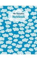 My Thoughts Notebook - Fluffy white clouds pattern.