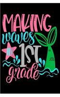 Making Waves In 1st Grade