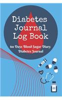 Diabetes Journal Log Book - 60 Days Blood Sugar Diary Diabetes Journal: Diabetes And Blood Pressure Log Book - 6x9 Inches