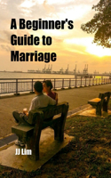 Beginner's Guide to Marriage