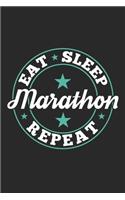 Eat Sleep Marathon Repeat: Funny Cool Marathon Journal - Notebook - Workbook - Diary - Planner - 6x9 - 120 Quad Paper Pages - Cute Gift For Marathoner, Marathon Athletes, Mara