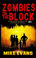 Zombies on The Block: (1 Zombies on the Block)