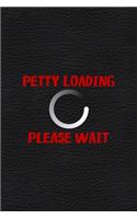 Petty Loading Please Wait