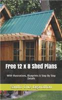 Free 12 x 8 Shed Plans