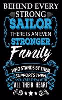 Behind Every Strong Sailor There Is an Even Stronger Family Who Stands By Them And Loves Them With All Their Heart