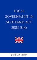 Local Government in Scotland Act 2003 (UK)