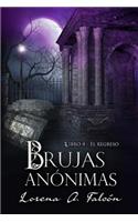 Brujas anónimas - Libro IV