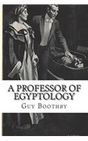 A Professor of Egyptology