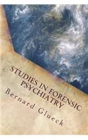 Studies in Forensic Psychiatry
