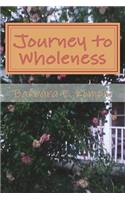 Journey to Wholeness: A Spiritual Awakening