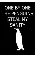 One by One the Penguins Steal My Sanity