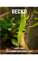 Fun Learning Facts about Gecko