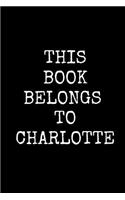 This Book Belongs To Charlotte