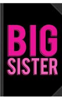 Big Sister Journal Notebook