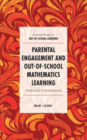 Parental Engagement and Out-Of-School Mathematics Learning