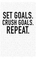 Set Goals Crush Goals Repeat