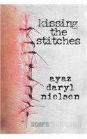 Kissing the Stitches