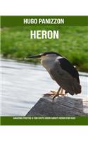 Heron: Amazing Photos & Fun Facts Book about Heron for Kids