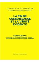 Fin de Connaissance Et La Vérité Évidente