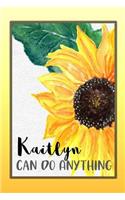 Kaitlyn Can Do Anything: Personalized Success Affirmation Journal for Women