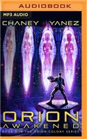 Orion Awakened