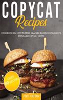 Copycat Recipes: Cookbook on How to Make Cracker Barrel Restaurant's Popular Recipes at Home