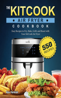 The KitCook Air Fryer Cookbook