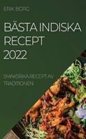 Basta Indiska Recept 2022