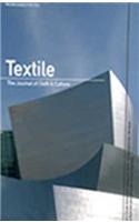 Textile: v. 4, Issue 3 The Journey of Cloth and Culture(Textile The Journal of Cloth and Culture)