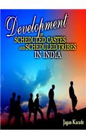 Development of Scheduled Castes and Scheduled Tribes in India