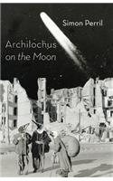 Archilochus on the Moon