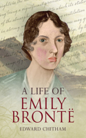 Life of Emily Brontë