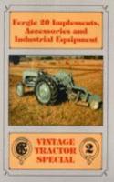 Fergie 20 Implements, Accessories and Industrial Equipment