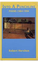 Into a Punchline: Poems 1984-1994