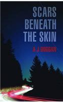 Scars Beneath the Skin