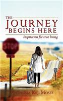 The Journey Begins Here
