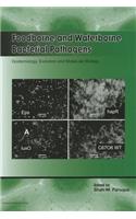 Foodborne and Waterborne Bacterial Pathogens: Epidemiology, Evolution and Molecular Biology