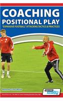 Coaching Positional Play - ''Expansive Football'' Attacking Tactics & Practices