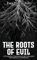 Roots of Evil