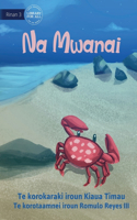 Mr Crab - Na Mwanai (Te Kiribati)