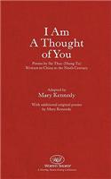 I Am a Thought of You