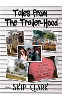 Tales from the Trailer-Hood