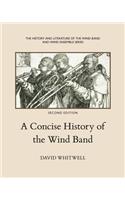 Concise History of the Wind Band