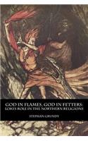 God in Flames, God in Fetters
