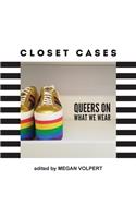 Closet Cases
