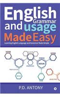English Grammar and Usage Made Easy: Learning English Language and Grammar Made Simple(English)