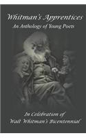 Whitman's Apprentices: An Anthology of Young Poets